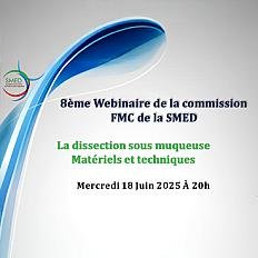 Webinaire de la commission FMC   Dissection sous muqueuse 